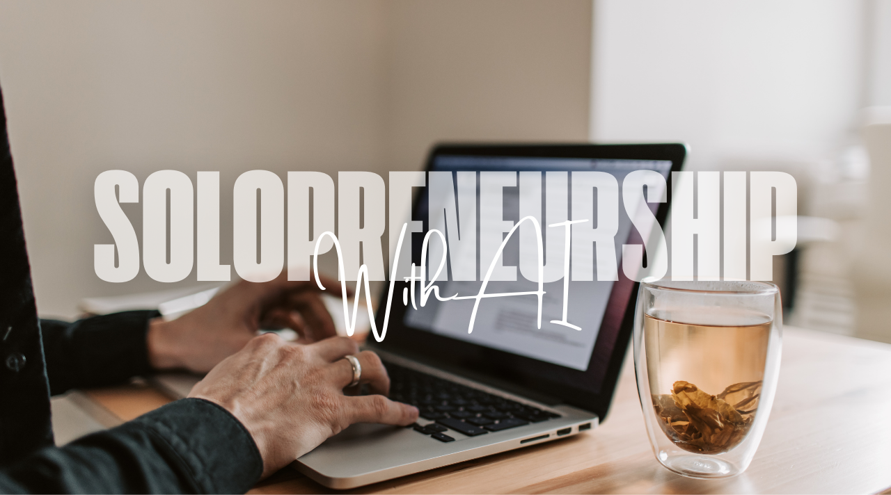 Solopreneurship, Bisnis Satu Orang dengan Bantuan Kecerdasan Buatan